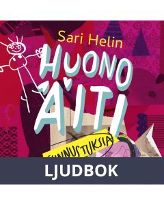 Huono äiti - Tunnustuksia, Ljudbok