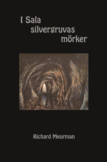 I Sala Silvergruvas Mörker