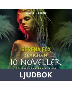 Sexriten 10 noveller Samlingsvolym, Ljudbok