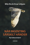 När Ingenting Särskilt Händer - Nya Kulturanalyser
