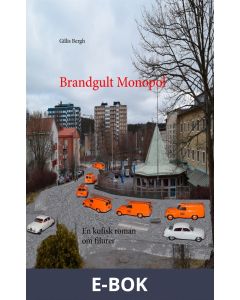 Brandgult Monopol: En kufisk roman om filurer, E-bok