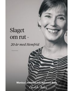 Slaget om rut : 20 år med Hemfrid