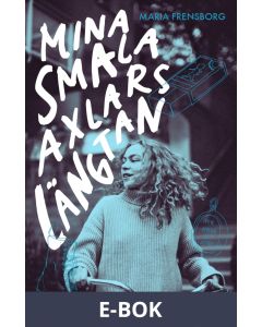 Mina smala axlars längtan, E-bok