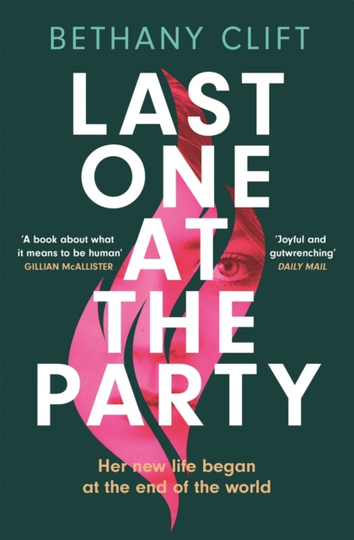 Last One At The Party - This Year's Most Original And Unforgettable Debut