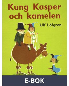 Kung Kasper och kamelen, E-bok