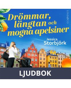 Drömmar, längtan och mogna apelsiner, Ljudbok