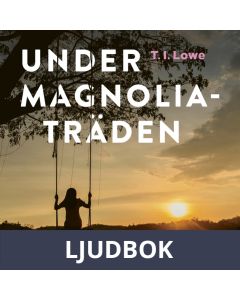 Under magnoliaträden, Ljudbok
