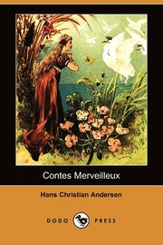 Contes Merveilleux (Dodo Press)