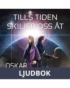Tills tiden skiljer oss åt, Ljudbok