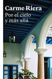 Por el cielo y mas alla / Beyond the Sky