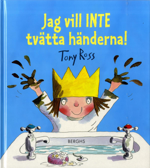 Jag Vill Inte Tvätta Händerna!