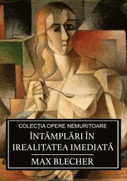 ÿntâmpl?ri ÿn irealitatea imediat?