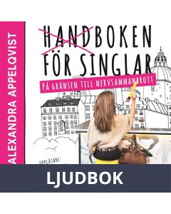 Handboken för singlar på gränsen till nervsammanbrott, Ljudbok