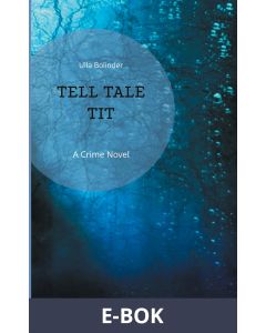 Tell Tale Tit, E-bok