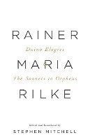Duino Elegies and the Sonnets to Orpheus