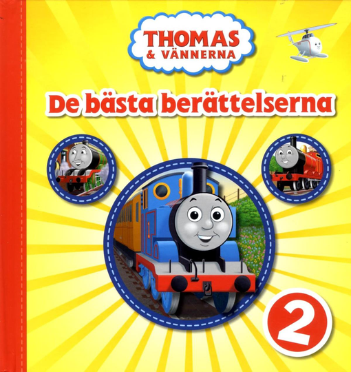 Thomas & Vännerna. De Bästa Berättelserna 2