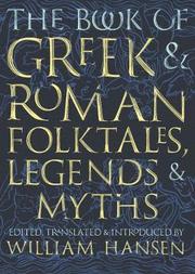 The Book of Greek and Roman Folktales, Legends, and Myths