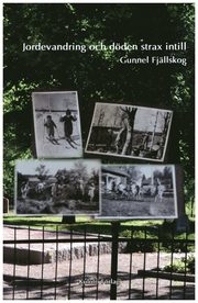 Jordevandring och döden strax intill