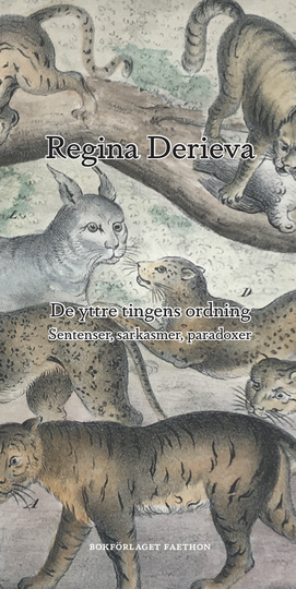 De Yttre Tingens Ordning - Sentenser, Sarkasmer, Paradoxer