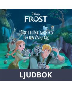 Frost - Trollungarnas barnvakter, Ljudbok