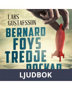 Bernard Foys tredje rockad, Ljudbok