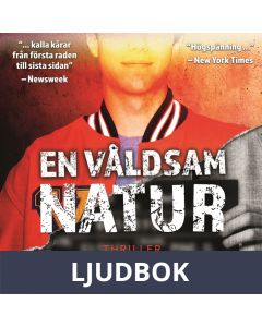 En våldsam natur, Ljudbok