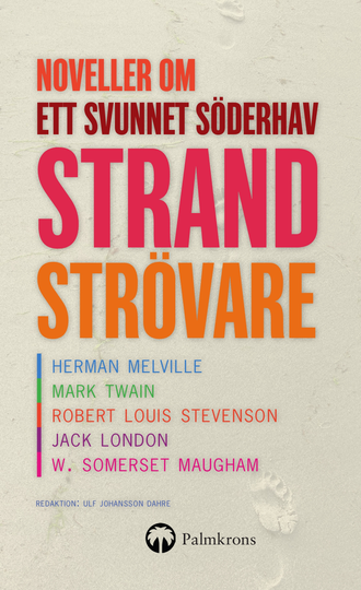 Strandströvare - Noveller Om Ett Försvunnet Söderhav