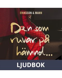Den som ruvar på hämnd ..., Ljudbok