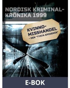 Kvinnomisshandel - den tysta epidemin , E-bok