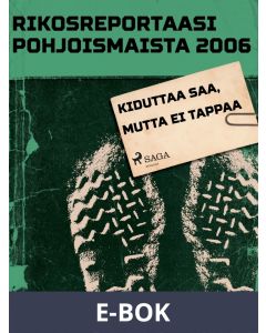 Kiduttaa saa, mutta ei tappaa, E-bok