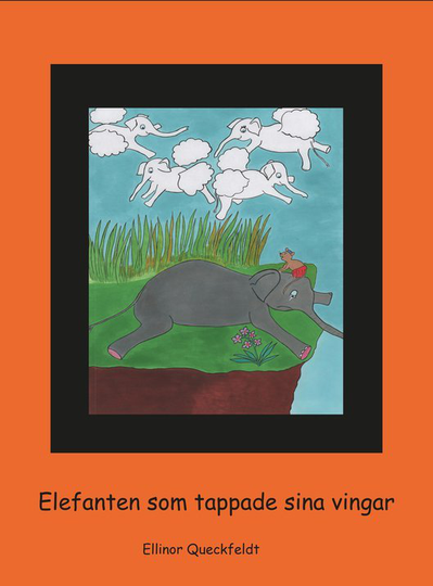 Elefanten Som Tappade Sina Vingar