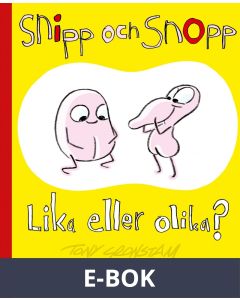 Snipp och Snopp: Lika eller olika, E-bok