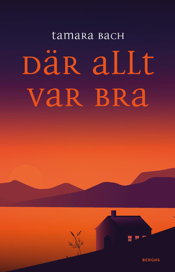Där Allt Var Bra
