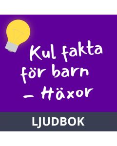 Kul fakta för barn: Häxor, Ljudbok