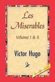 Les Miserables, Volume I &; II