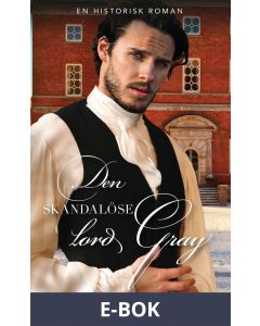 Den skandalöse lord Gray, E-bok
