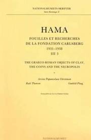Hama: Pt. 3 Graeco-Roman Objects of Clay, the Coins and the Necropolis