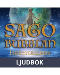 Sagobubblan : Iskristallens förbannelse, Ljudbok