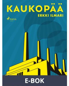 Kaukopää, E-bok