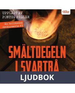 Smältdegeln i Svartrå, Ljudbok