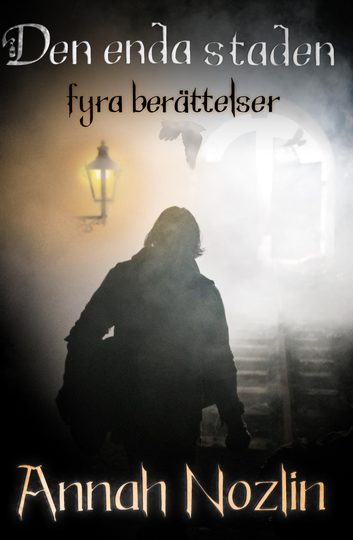Den Enda Staden - Fyra Berättelser