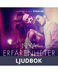 Nya erfarenheter - erotisk novell, Ljudbok