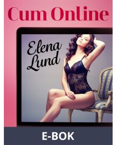 Cum Online - Erotic Short Story, E-bok