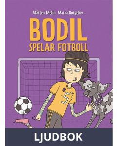 Bodil spelar fotboll, Ljudbok