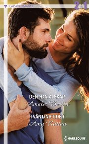 Den han älskar/I väntans tider