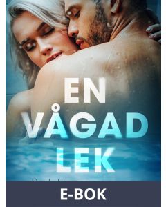 En vågad lek - erotisk novell, E-bok