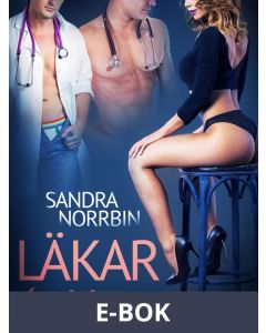 Läkarkandidaterna - erotisk novell, E-bok
