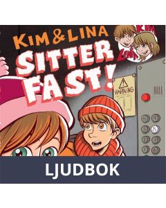 Kim & Lina sitter fast, Ljudbok