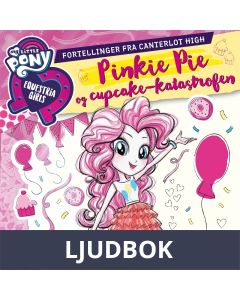 My Little Pony - Pinkie Pie og cupcake-katastrofen, Ljudbok