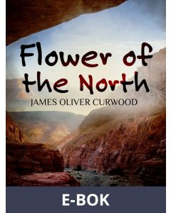 Flower of the North, E-bok
